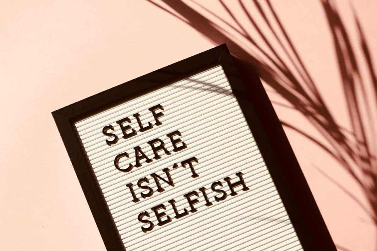 self care isn't selfish on menu board